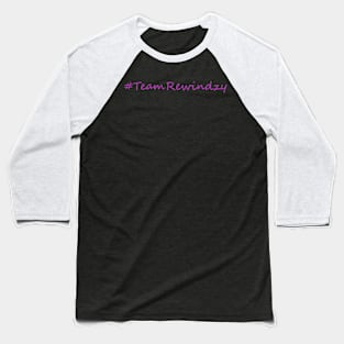 #TeamRewindzy Pink Baseball T-Shirt